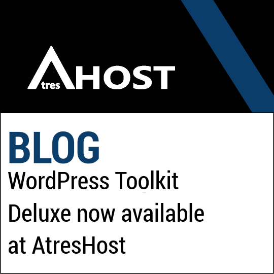 WordPress Toolkit Deluxe now available at AtresHost