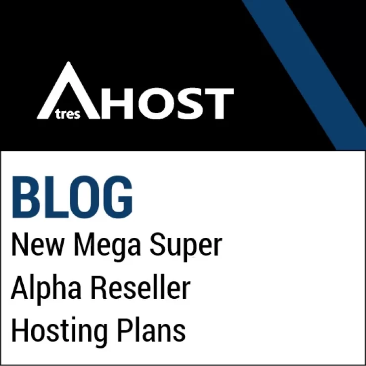 New Mega Super Alpha Reseller Hosting Plans