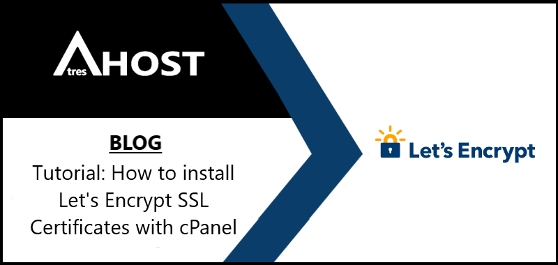 Tutorial: How to install Let’s Encrypt SSL Certificates with cPanel