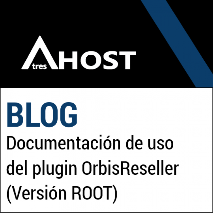 Documentación de uso del plugin OrbisReseller (Versión ROOT)