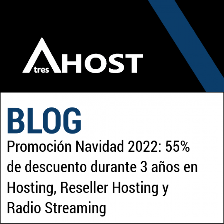 Promoción Navidad 2022: 55% de descuento durante 3 años en Hosting, Reseller Hosting y Radio Streaming
